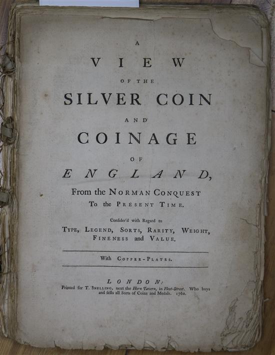 A view of the silver coin and coinage of England, T Snelling London 1762, no binding